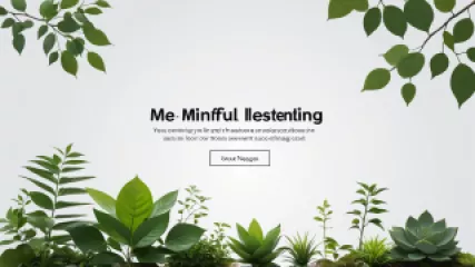 Unlock the Power of Mindful Listening: An Expert's Insights