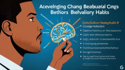 A Step-by-Step Guide to Achieving Lasting Behavioral Change